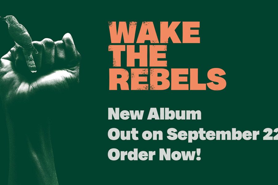 Wake The Rebels - Jetzt vorbestellen!