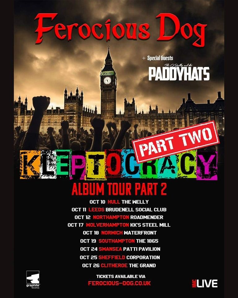 The O'Reillys and the Paddyhats are special guests. Kleptocracy Tour - Part II